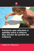 Lilibeth M. Villanueva - Factores que afectam a aptidão para a leitura dos alunos do jardim de infância