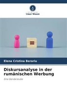 Elena Cristina Berariu - Diskursanalyse in der rumänischen Werbung