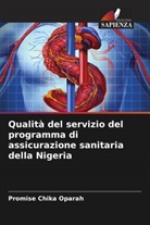 Promise Chika Oparah - Qualità del servizio del programma di assicurazione sanitaria della Nigeria