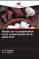 D. K. Gojiya, P. A. Pandiya - Étude sur la préparation et la conservation de la pâte d'ail