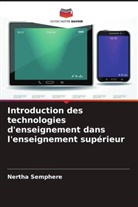 Nertha Semphere - Introduction des technologies d'enseignement dans l'enseignement supérieur
