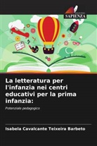 Isabela Cavalcante Teixeira Barbeto - La letteratura per l'infanzia nei centri educativi per la prima infanzia: