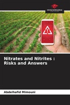 Abdelhafid Mimouni - Nitrates and Nitrites : Risks and Answers