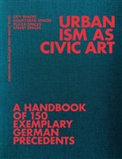 Deutsches Institut für Stadtbaukunst e. V, Deutsches Institut für Stadtbaukunst e. V., Deutsches Institut für Stadtbaukunst e.V, Institut für Stadtbaukunst e V, Christoph Mäckler - Urbanism as Civic Art