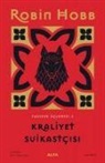 Robin Hobb - Farseer Üclemesi 2 - Kraliyet Suikastcisi Ciltli