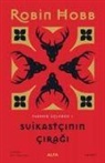 Robin Hobb - Farseer Üclemesi 1 - Suikastcinin Ciragi Ciltli