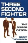 Geoff Thompson, Thompson Geoff - Three Second Fighter