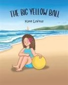 Kate Loftus - The Big Yellow Ball