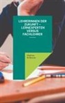 Mathias Bellmann - Lehrerinnen der Zukunft - Lernexperten versus Fachlehrer