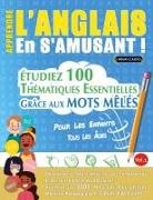 Linguas Classics - APPRENDRE L'ANGLAIS EN S'AMUSANT - POUR LES ENFANTS