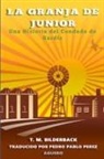 T. M. Bilderback - La Granja De Junior - Una Historia Del Condado De Sardis