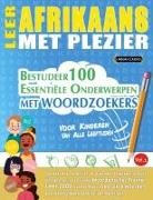 Linguas Classics - LEER AFRIKAANS MET PLEZIER - VOOR KINDEREN