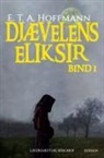 E.T.A. Hoffmann, Hans Bay - Djævelens Eliksir - bind 1