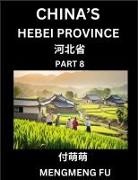 Mengmeng Fu - China's Hebei Province (Part 8)- Learn Chinese Characters, Words, Phrases with Chinese Names, Surnames and Geography