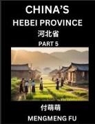 Mengmeng Fu - China's Hebei Province (Part 5)- Learn Chinese Characters, Words, Phrases with Chinese Names, Surnames and Geography