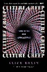 Alice Bolin - Culture Creep