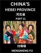 Mengmeng Fu - China's Hebei Province (Part 11)- Learn Chinese Characters, Words, Phrases with Chinese Names, Surnames and Geography