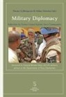 H&aring;kan Edstr&ouml;m, Dennis Gyllensporre - Military Diplomacy