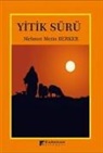 Mehmet Metin Berker - Yitik Sürü