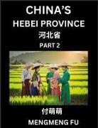 Mengmeng Fu - China's Hebei Province (Part 2)- Learn Chinese Characters, Words, Phrases with Chinese Names, Surnames and Geography