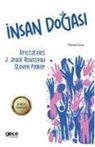 Aristoteles, Steven Pinker, Jean-Jacques Rousseau - Insan Dogasi
