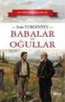 Ivan Turgenyev - Babalar ve Ogullar