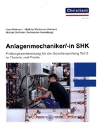 Matthias Masbaum, Michael Ströhlein, Uwe Wellmann, Michael Ströhlein - Anlagenmechaniker/-in SHK