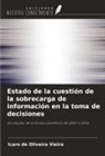 Icaro de Oliveira Vieira - Estado de la cuestión de la sobrecarga de información en la toma de decisiones