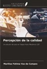 Marilise Fátima Vaz de Campos - Percepción de la calidad