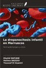 Halima Bazoui, Youssef El Guamri, Khalid Hafiani - La drepanocitosis infantil en Marruecos