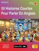 Patrice Rey - 50 histoires courtes pour parler anglais