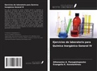 Evangelia K. Konstantinou, Athanasios A. Panagiotopoulos - Ejercicios de laboratorio para Química Inorgánica General IV