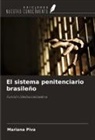 Mariana Piva - El sistema penitenciario brasileño