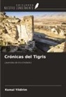 Kemal Yildirim - Crónicas del Tigris