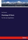 Paul Sorauer - Physiology Of Plants