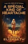 Laura Elizabeth - A Special Kind of Heartache