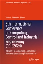 Yuriy S. Shmaliy - 8th International Conference on Computing, Control and Industrial Engineering (CCIE2024)