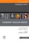 Jeffrey P Kanne, Kanne Jeffrey P. - Pulmonary Vascular Disease, An Issue of Radiologic Clinics of North America: Volume 63-2