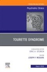 Joseph F. McGuire - Tourette Syndrome, An Issue of Psychiatric Clinics of North America: Volume 48-1