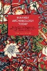 Milevski Ianir - Marxist Archaeology Today
