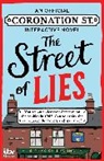 ITV Studios Global Dist Ltd, Abigail Kemp - The Street of Lies: An Official Coronation Street Interactive Novel