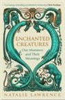 Natalie Lawrence, Lawrence Natalie - Enchanted Creatures