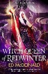 Ed McDonald, McDonald Ed - Witch Queen of Redwinter