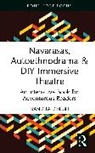 Nandita Dinesh, Dinesh Nandita - Navarasas, Autoethnodrama & Diy Immersive Theatre