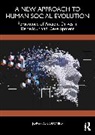 Jorge A. Colombo, Colombo Jorge A. - New Approach to Human Social Evolution