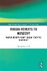 Stefan Hedlund, Stefan (Uppsala University Hedlund - Russia Reverts to Muscovy