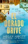 Megan Abbott, Abbott Megan - El Dorado Drive