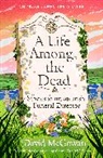 David Mcgowan - A Life Among the Dead