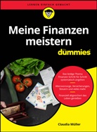 Claudia Muller, Claudia Müller - Meine Finanzen Meistern Fur Dummies