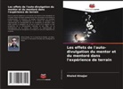 Khaled Alnajjar - Les effets de l'auto-divulgation du mentor et du mentoré dans l'expérience de terrain